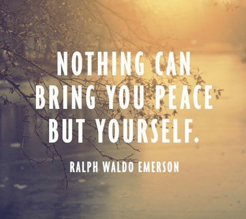 nothing-can-bring-you-peace-but-yourself-ralph-waldo-emerson-17169597